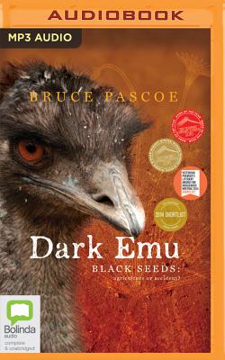 Dark Emu: Black Seeds: Agriculture or Accident? Cover Image