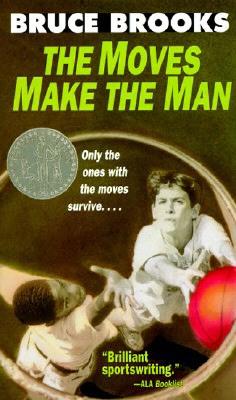 The Moves Make the Man: A Newbery Honor Award Winner