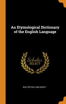 An Etymological Dictionary of the English Language Cover Image