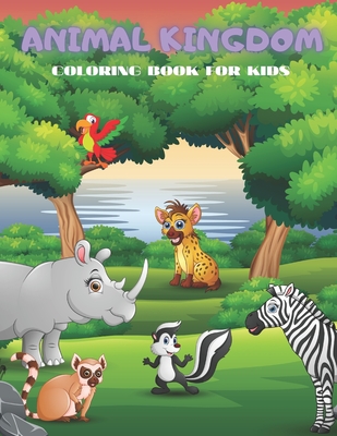 Animal Kingdom - Coloring Book for Kids: Sea Animals, Farm Animals, Jungle  Animals, Woodland Animals and Circus Animals (Paperback) | Hooked