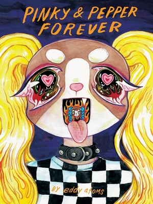 Pinky & Pepper Forever By Eddy Atoms Cover Image