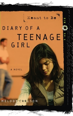 Meant to Be: Kim: Book 2 (Diary of a Teenage Girl #11) By Melody Carlson Cover Image