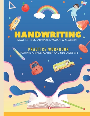 Alphabet Tracing Book for Preschoolers and Kids: Handwriting Practice  workbook for Pre K, Kindergarten and Kids Ages 3-5, Preschool writing  Workbook (Paperback)