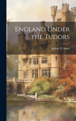 England Under the Tudors Hardcover Joyride Bookshop