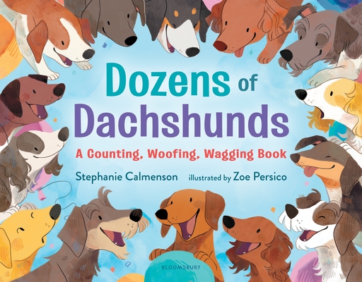 Cover for Dozens of Dachshunds: A Counting, Woofing, Wagging Book