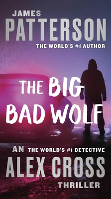 The Big Bad Wolf (Alex Cross #9)