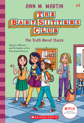 The Truth About Stacey (The Baby-Sitters Club #3) Cover Image