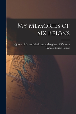 My Memories of Six Reigns Cover Image