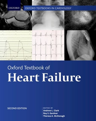 Oxford Textbook of Heart Failure (Oxford Textbooks in Cardiology) Cover Image
