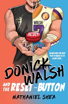 Donick Walsh and the Reset-Button By Nathaniel Shea Cover Image