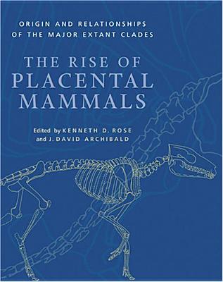 Cover for The Rise of Placental Mammals