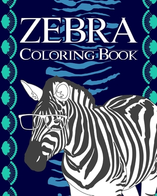 Zebra Coloring Book: Coloring Books for Adults, Gifts for Zebra Lovers, Zebra Mandala Coloring Pages By Paperland Cover Image