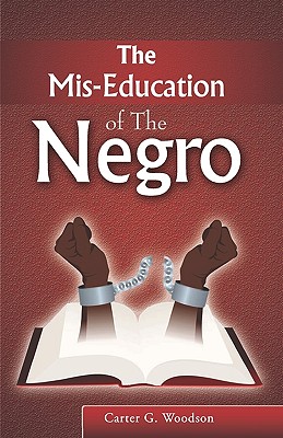 The Mis-Education Of The Negro Cover Image