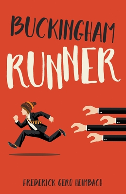 Buckingham Runner By Frederick Gero Heimbach Cover Image