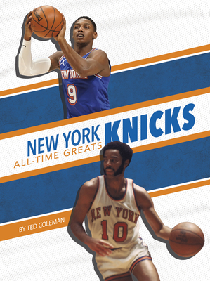 New York Knicks All-Time Greats (Paperback)