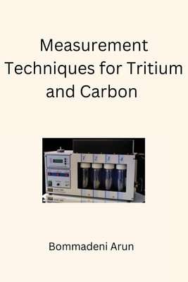 Measurement Techniques for Tritium and Carbon 14 Cover Image