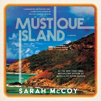 Mustique Island By Sarah McCoy, Cassandra Campbell (Read by) Cover Image