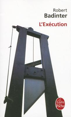 L'Exécution (Le Livre de Poche #3454)
