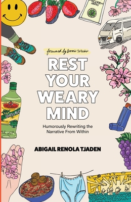 Rest Your Weary Mind: Humorously Rewriting the Narrative From Within
