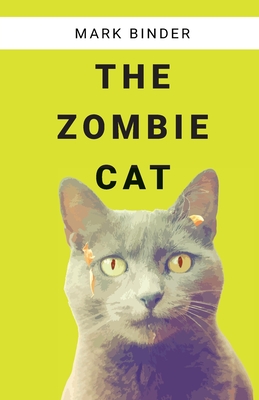 The Zombie Cat: spooky fun misadventures (It Ate My Sister #2)