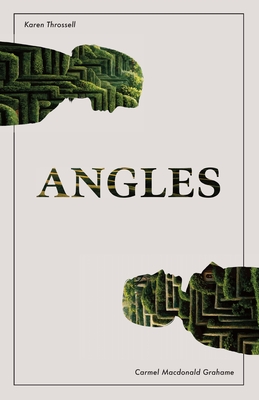 Angles By Carmel MacDonald Grahame, Karen Throssell Cover Image