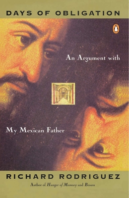 Days of Obligation: An Argument with My Mexican Father Cover Image