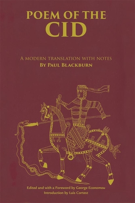 Poem of the Cid: A Modern Translation with Notes by Paul Blackburn Cover Image