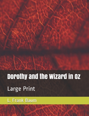 Dorothy and the Wizard in Oz