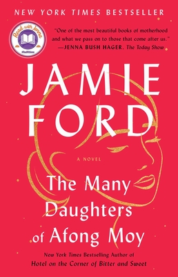 The Many Daughters of Afong Moy: A Novel By Jamie Ford Cover Image