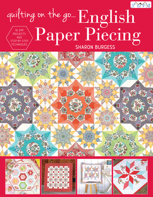 Quilting On The Go: English Paper Piecing Cover Image