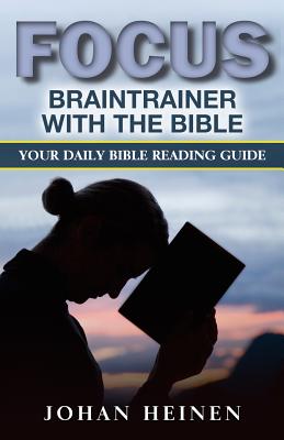Focus Braintrainer with the Bible: Your daily Bible reading guide for a blessed, insightful, and meaningful Bible study Cover Image