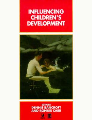 Influencing Children's Development (Child Development)