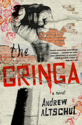 The Gringa By Andrew Altschul Cover Image