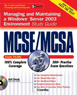 MCSE/MCSA Managing and Maintaining a Windows Server 2003 Environment Study Guide: (Exam 70-290) [With CDROM] Cover Image