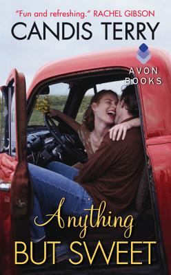 Cover for Anything But Sweet (Sweet, Texas #1)
