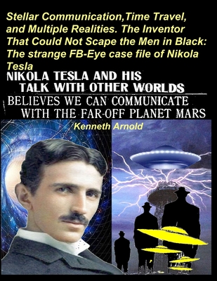 Nikola Tesla's Struggle to Remain Relevant, Travel