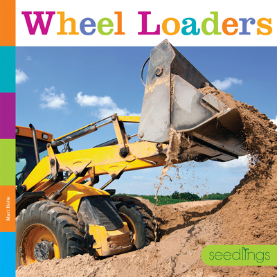 Wheel Loaders (Seedlings)