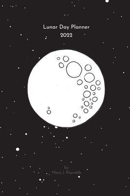 Lunar Day Planner 2022 Cover Image