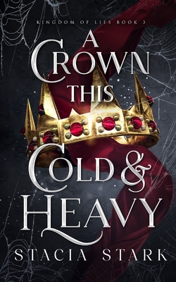 A Crown This Cold and Heavy Cover Image
