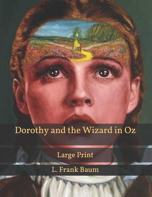 Dorothy and the Wizard in Oz