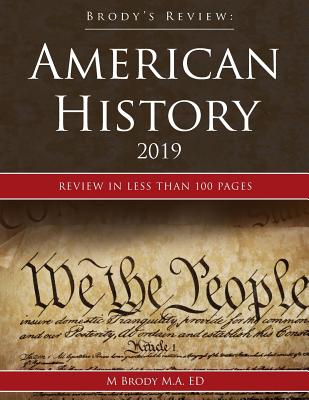 Brody's Review: American History 2019: Review in less than 100 pages By Moshe Brody Cover Image