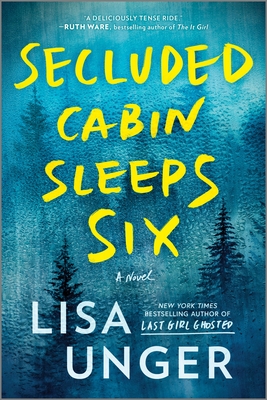 Cover Image for Secluded Cabin Sleeps Six: A Novel of Thrilling Suspense