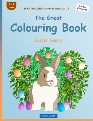 BROCKHAUSEN Colouring Book Vol. 2 - The Great Colouring Book: Easter Bunny