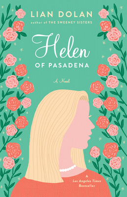 Helen of Pasadena By Lian Dolan Cover Image