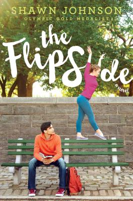 The Flip Side By Shawn Johnson, A.L. Sonnichsen (With) Cover Image