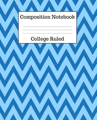 Composition Notebook College Ruled: 100 Pages - 7.5 x 9.25 Inches - Paperback - Blue Zigzag Design Cover Image