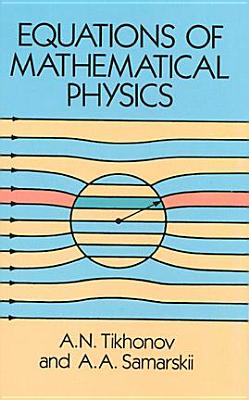 Equations of Mathematical Physics (Dover Books on Physics) Cover Image