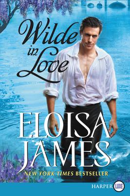 Wilde in Love By Eloisa James Cover Image