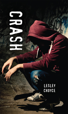 Crash (Orca Soundings) By Lesley Choyce Cover Image