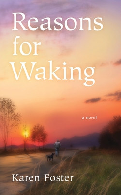 Reasons for Waking By Karen Foster Cover Image